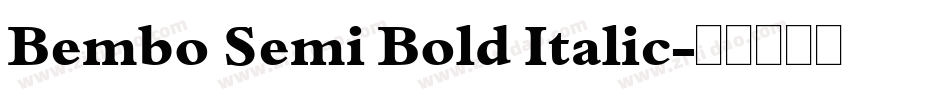 Bembo Semi Bold Italic字体转换